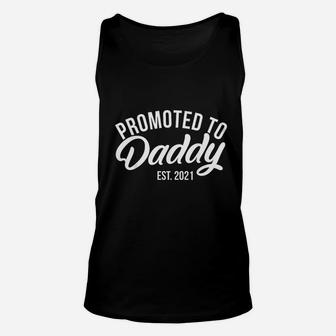 Promoted To Daddy Est 2021 Future Daddy Expecting Dads Unisex Tank Top - Seseable