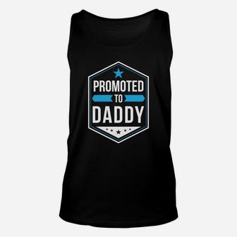 Promoted To Daddy First Time Father Proud Dad S Unisex Tank Top - Seseable
