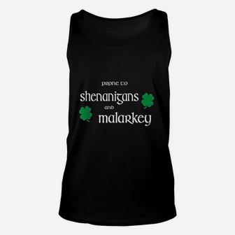 Prone To Shenanigans And Malarkey Funny Irish Pride Patricks Day Unisex Tank Top - Seseable