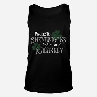 Prone To Shenanigans And Malarkey Funny St Pats Day Unisex Tank Top - Seseable