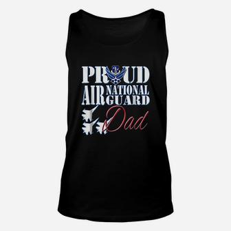 Proud Air National Guard Dad Air Force Fathers Day Unisex Tank Top - Seseable