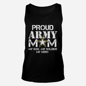 Proud Army Mom Military Mom My Soldier Unisex Tank Top - Seseable