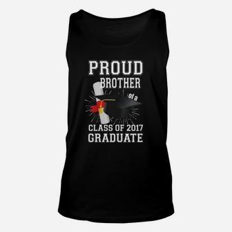 Proud Brother Of A Class Of 2017 Graduate Unisex Tank Top - Seseable