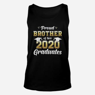 Proud Brother Of Two 2020 Graduates Shirt Senior Twins Gift Unisex Tank Top - Seseable