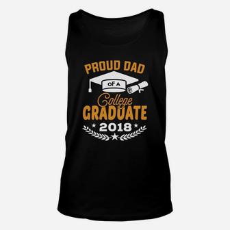 Proud Dad Of A 2018 College Graduate Daddy Father Gift Unisex Tank Top - Seseable