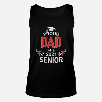 Proud Dad Of A 2021 Senior Graduation 2021 Daddy Gift Unisex Tank Top - Seseable