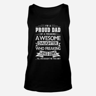 Proud Dad Of Freaking Awesome Daughter Cows Love Unisex Tank Top - Seseable