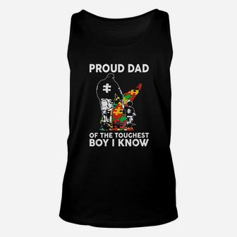 Proud Dad Of The Toughest Boy I Know Autism Awareness Unisex Tank Top - Seseable