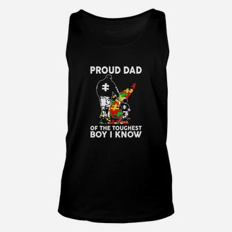 Proud Dad Of The Toughest Boy I Know Dad Support Unisex Tank Top - Seseable