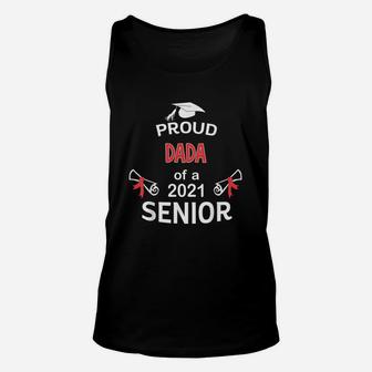Proud Dada Of A 2021 Senior Graduation 2021 Awesome Family Proud Gift Unisex Tank Top - Seseable