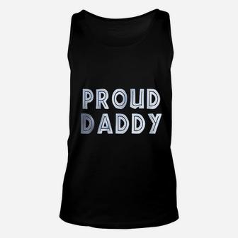 Proud Daddy Classic, best christmas gifts for dad Unisex Tank Top - Seseable