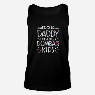 Proud Daddy Of A Few Dumbass Kids Floral Flower Fathers Day Premium Unisex Tank Top - Seseable