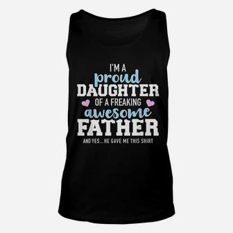 Proud Daughter Of A Freaking Awesome Father Unisex Tank Top - Seseable