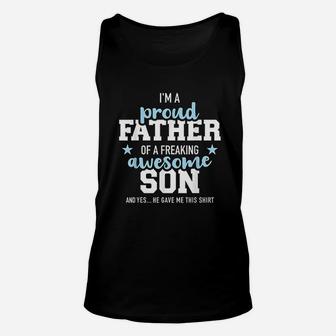 Proud Father Of A Freaking Awesome Son Unisex Tank Top - Seseable