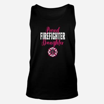 Proud Firefighter Daughter For Support Of Dad Mom Unisex Tank Top - Seseable