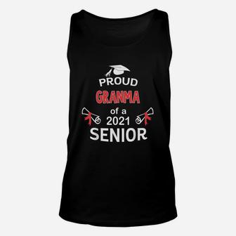Proud Granma Of A 2021 Senior Graduation 2021 Awesome Family Proud Gift Unisex Tank Top - Seseable