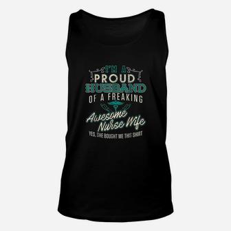 Proud Husband Of A Freaking Awesome Nurse Unisex Tank Top - Seseable