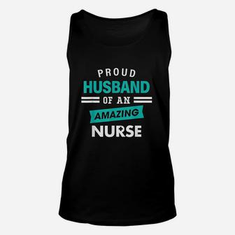 Proud Husband Of An Amazing Nurse Gift Appreciation Nurses Unisex Tank Top - Seseable