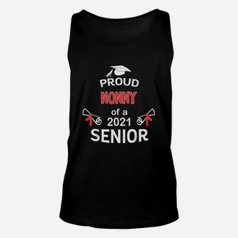 Proud Nonny Of A 2021 Senior Graduation 2021 Awesome Family Proud Gift Unisex Tank Top - Seseable