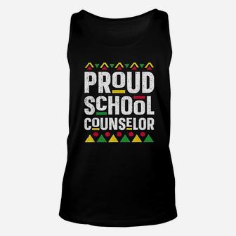Proud School Counselor Africa Pride Black History Month Unisex Tank Top - Seseable