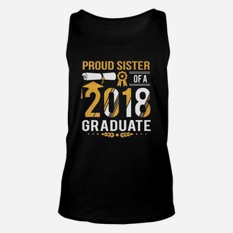 Proud Sister Of A 2018 Graduate Unisex Tank Top - Seseable