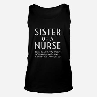 Proud Sister Of A Nurse Brother Quote Phrase Hero Gift Idea Unisex Tank Top - Seseable