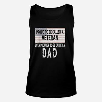 Proud To Be A Veteran And Dad Fathers Day Gift Unisex Tank Top - Seseable
