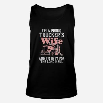 Proud Truckers Wife Long Haul Semi Truck Trucking Women Gift Unisex Tank Top - Seseable