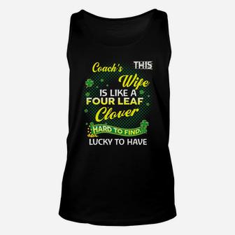 Proud Wife Of This Coach Is Hard To Find Lucky To Have St Patricks Shamrock Funny Husband Gift Unisex Tank Top - Seseable