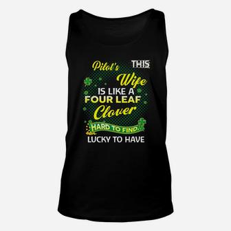 Proud Wife Of This Pilot Is Hard To Find Lucky To Have St Patricks Shamrock Funny Husband Gift Unisex Tank Top - Seseable