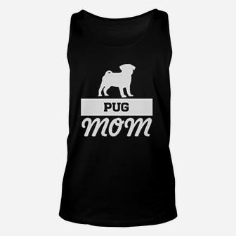 Pug Mom Pug Lover Father Wife, dad birthday gifts Unisex Tank Top - Seseable