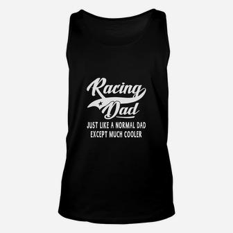 Racing Dad Father Day Gift, dad birthday gifts Unisex Tank Top - Seseable