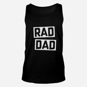 Rad Dad Rad Like Dad Matching Father Unisex Tank Top - Seseable