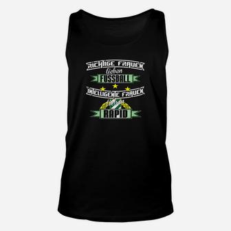 Rapid Fußball Fan Unisex TankTop für Damen, Spruch über Fußballliebe - Seseable