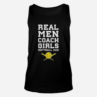 Real Men Coach Girls Softball Dad Sports T Shirt Unisex Tank Top - Seseable