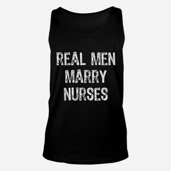 Real Men Marry Nurses Future Husband Gift Christmas Unisex Tank Top - Seseable