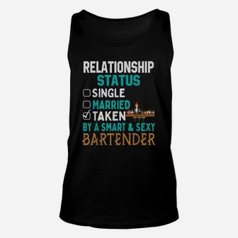 Relationship Status Taken By A Smart Bartender Unisex Tank Top - Seseable