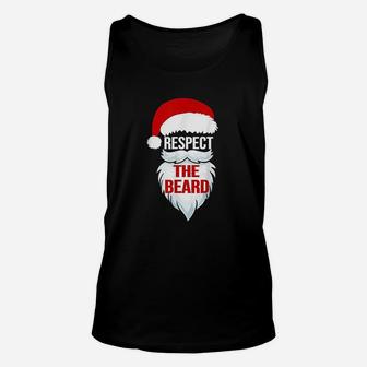 Respect The Beard Santa Claus Christmas Xmas Gifts Men Dad Unisex Tank Top - Seseable