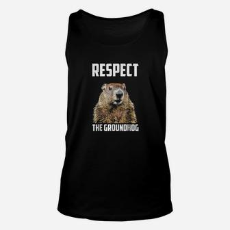 Respect The Groundhog Woodchuck Photo Ground-hog Day Unisex Tank Top - Seseable