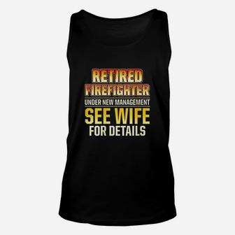 Retired Firefighter See Wife Fireman Retirement Unisex Tank Top - Seseable