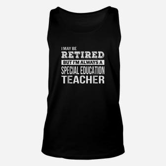 Retired Special Education Teacher Unisex Tank Top - Seseable