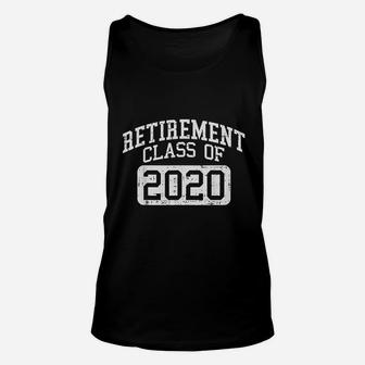 Retirement Class Of 2020 Funny Retiring Teacher Retired Gift Unisex Tank Top - Seseable