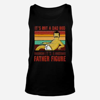 Retro Its Not A Dadbod Its A Father Figure Bright Unisex Tank Top - Seseable