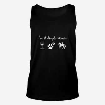 Riding Horse Wine Dog I8217m A Simple Woman Unisex Tank Top - Seseable