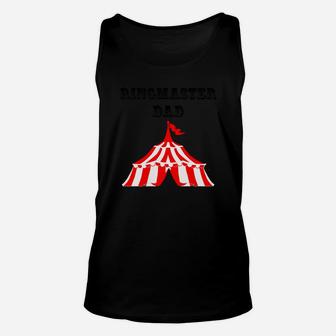 Ringmaster Dad Circus Carnival Birthday Party Unisex Tank Top - Seseable