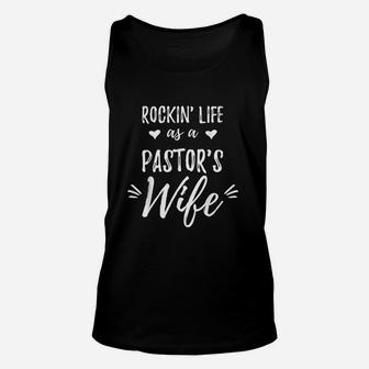Rockin Life As A Pastor's Wife Preacher Wife Gift Unisex Tank Top - Seseable