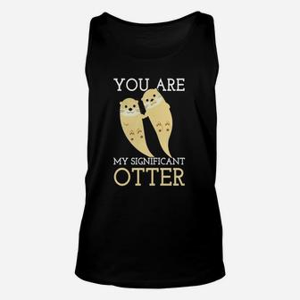 Romantic Otters Love You Are My Significant Otter Valentine Day Unisex Tank Top - Seseable