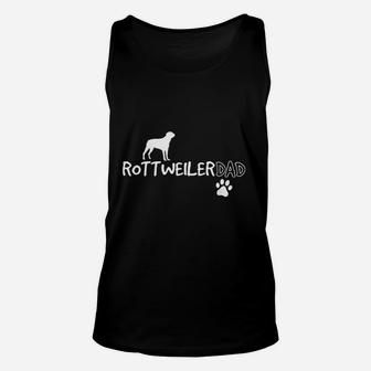 Rottweiler Dad Funny Cute Dog Owner Ift Unisex Tank Top - Seseable