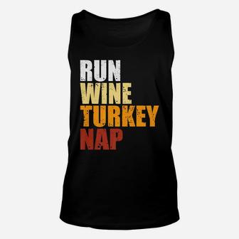 Run Wine Turkey Nap Thanksgiving Christmas Funny Gif Unisex Tank Top - Seseable