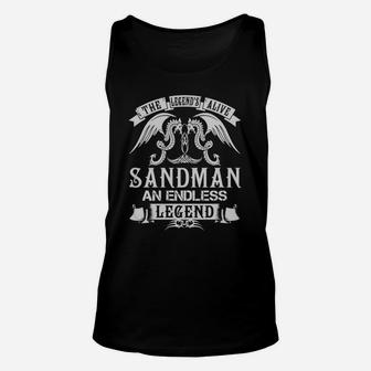 Sandman Shirts - The Legend Is Alive Sandman An Endless Legend Name Shirts Unisex Tank Top - Seseable